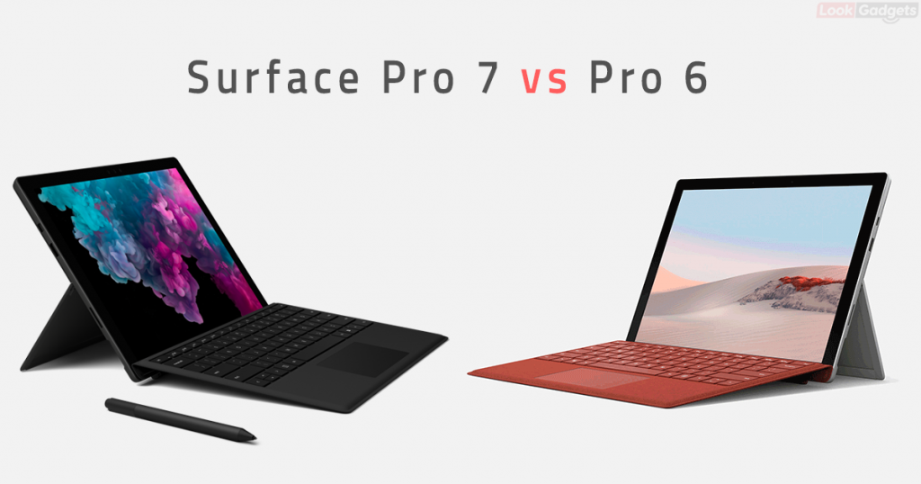 Which one is best tablet? Comparison Surface Pro 7 vs Pro 6