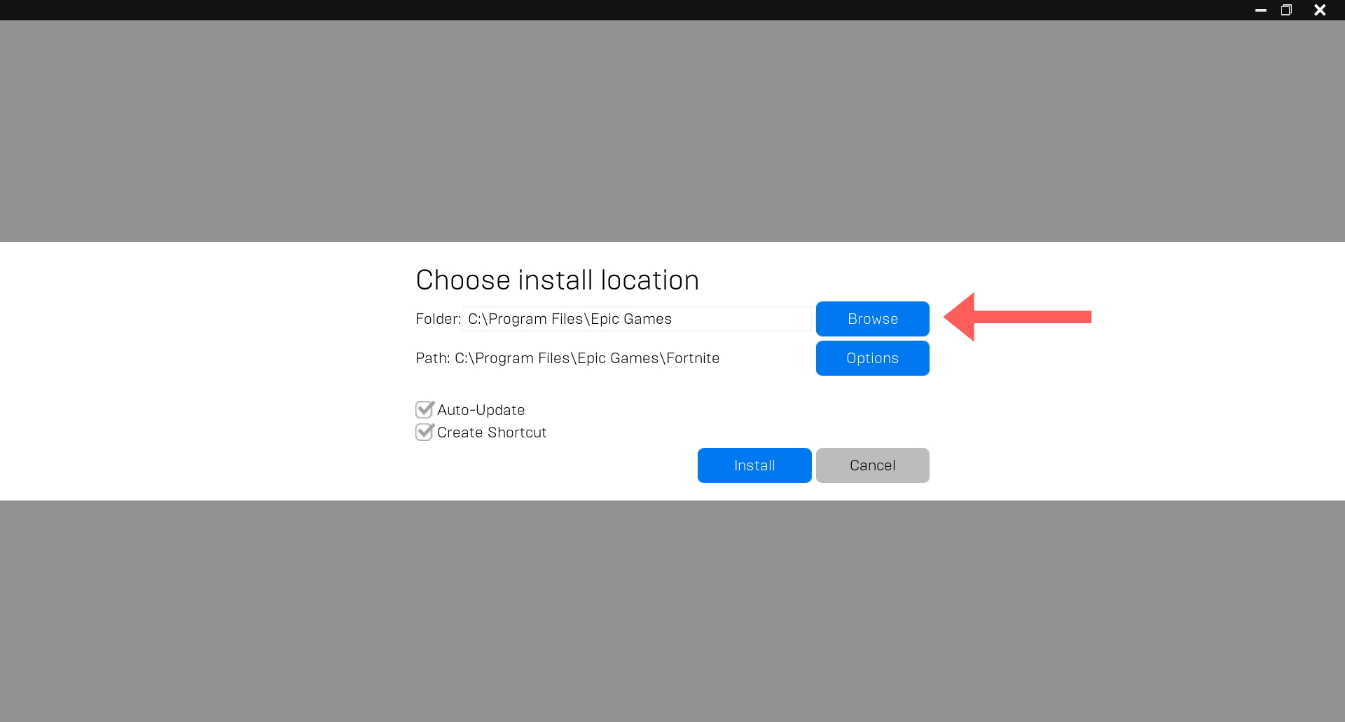 Click Browse on Choose install location